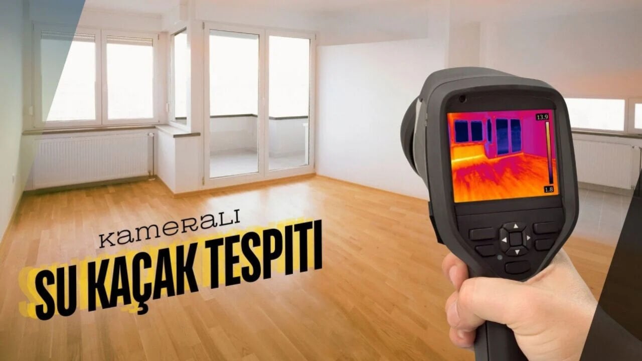 Kameralı Su Kaçak Tespit Fiyatları